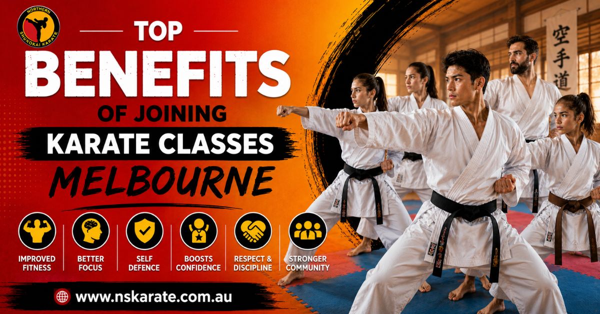Top Benefits of Joining Karate Classes Melbourne